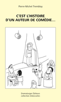 C'est l'histoire d'un auteur de comédie...